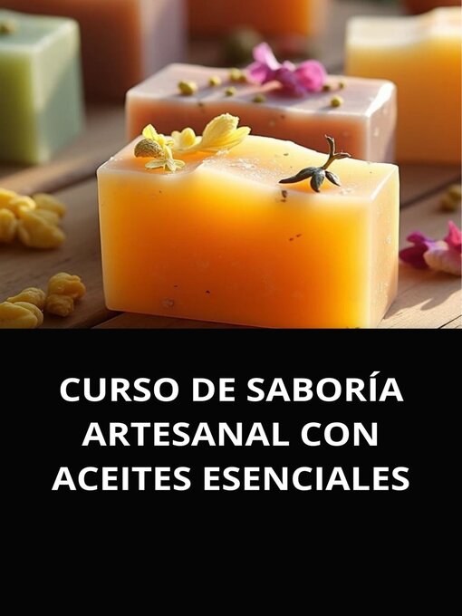 Cover image for CURSO DE SABORÍA ARTESANAL CON ACEITES ESENCIALES